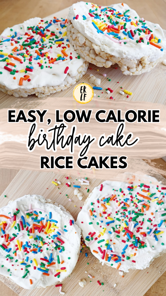 Birthday cake rice cake - A low calorie sweet treat | You'll notice that this recipe is for one serving. YES! You can make these delicious rice cakes for only 260 calories! Plus, it's a low-calorie and gluten-free snack or sweet treat.